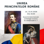 Constanța sărbătorește Unirea Principatelor Române la muzeu