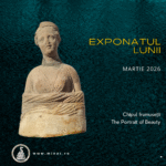 Exponatul lunii martie 2026. Chipul frumuseții