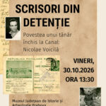 Expoziția itinerată „Scrisori din detenție. Povestea unui tânăr închis la Canal: Nicolae Voicilă”, prezentată la Ploiești